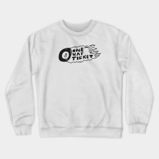 One Way Ticket Crewneck Sweatshirt